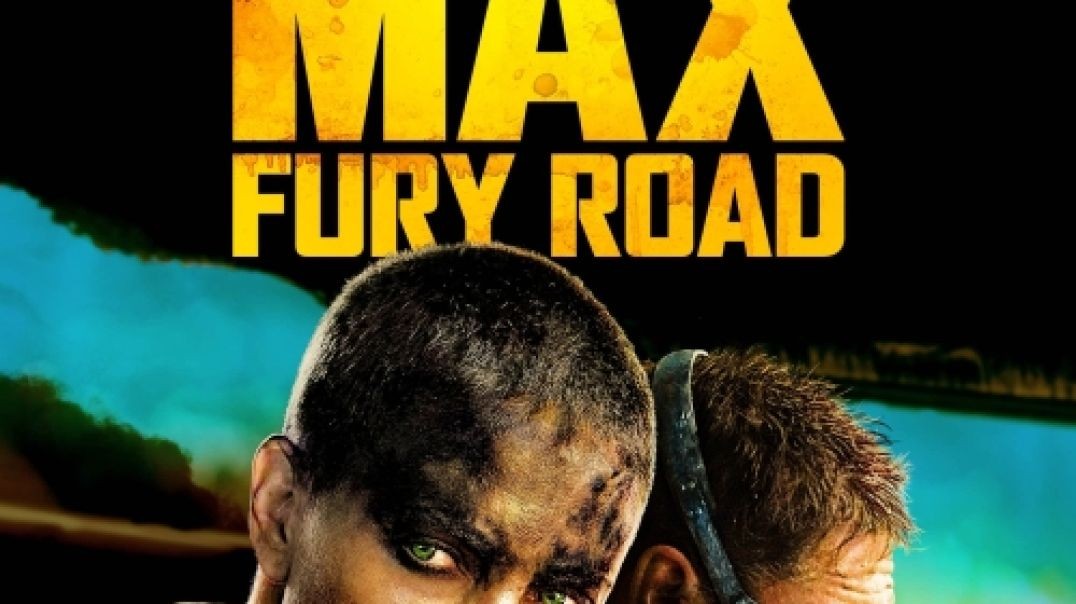 ⁣Mad Max Fury Road 2015